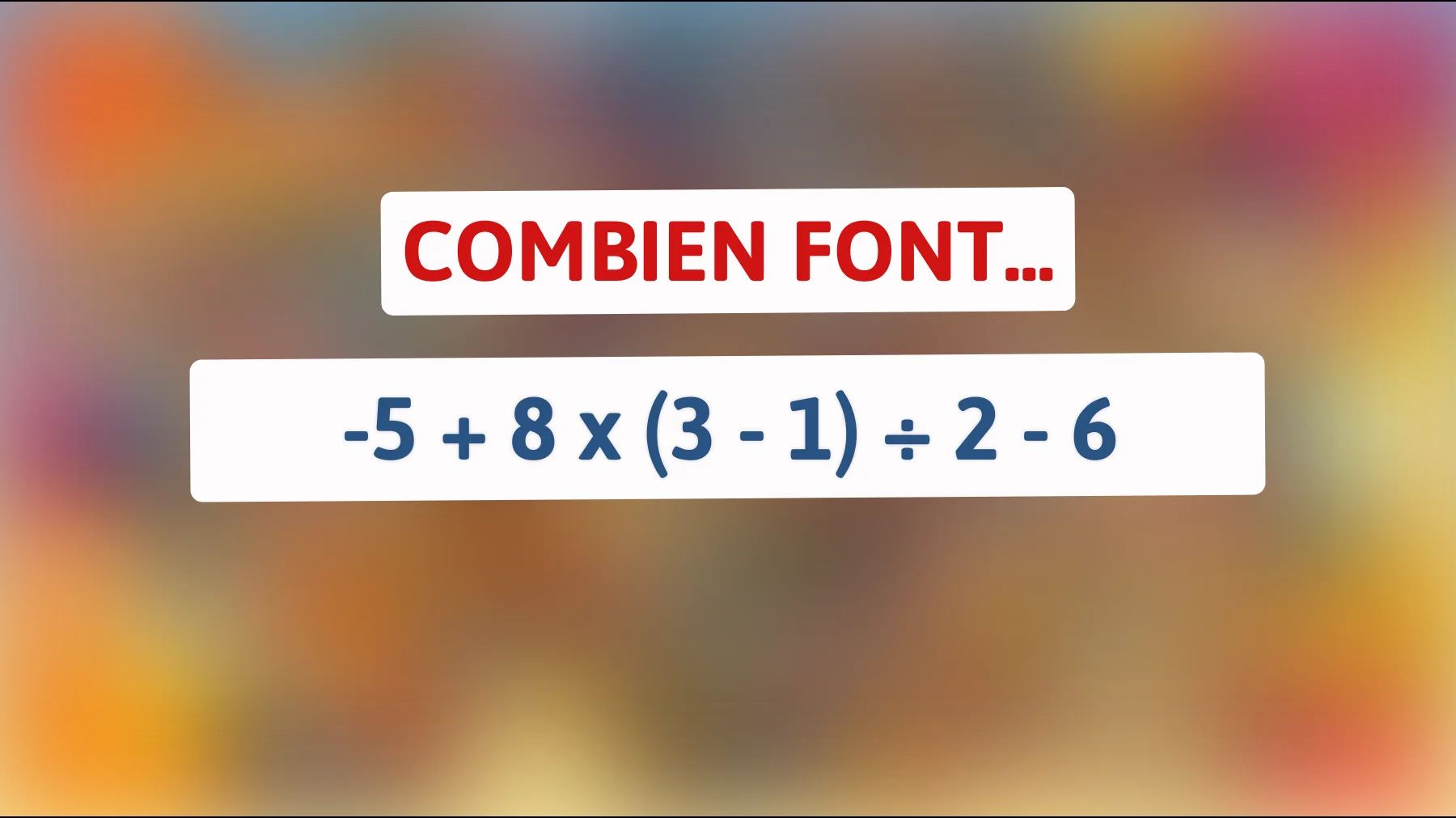 "Seuls les génies peuvent résoudre ce problème mathématique complexe en moins d'une minute. Pouvez-vous relever le défi ?""