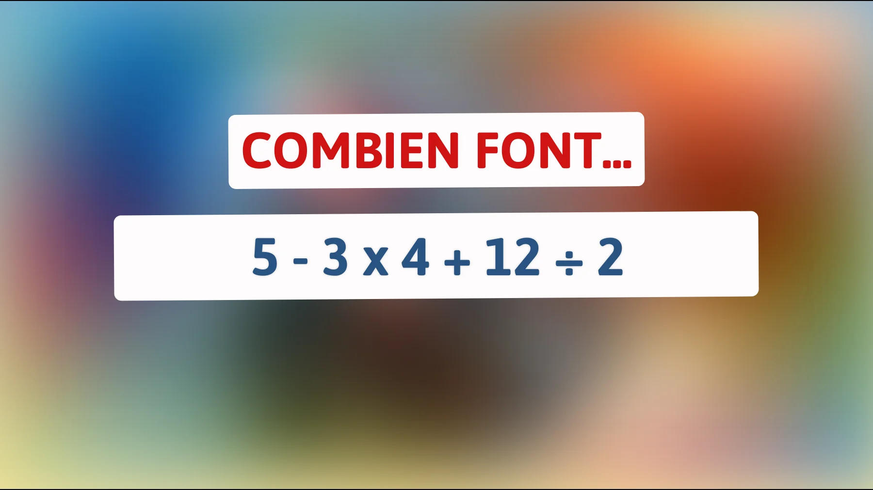 Attention : Seulement 1% des gens réussissent ce casse-tête mathématique. Pouvez-vous relever le défi ?"